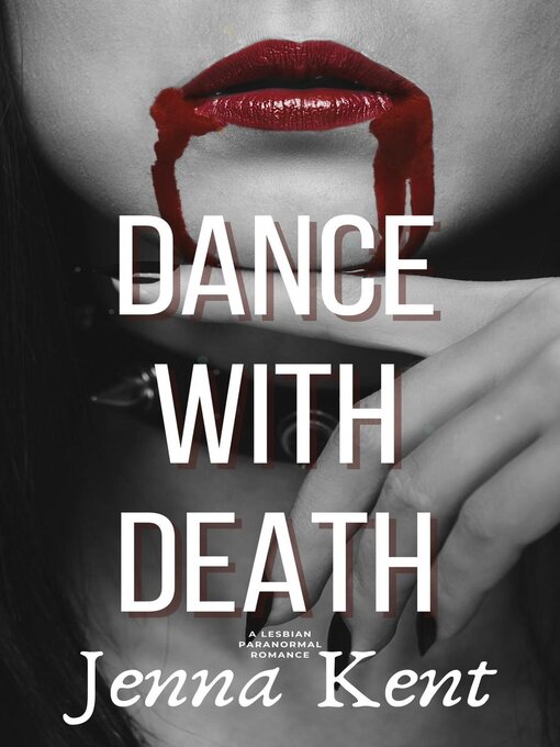 Title details for Dance With Death by Jenna Kent - Available